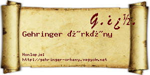 Gehringer Örkény névjegykártya